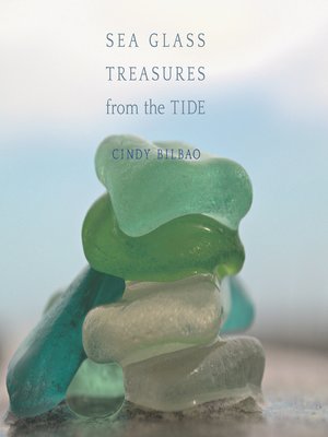 cover image of Sea Glass Treasures from the Tide